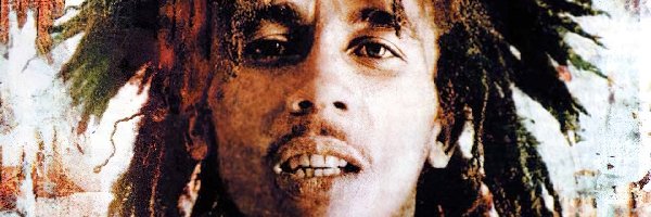 Zęby, Usta, Bob Marley