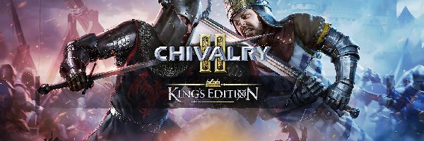 Plakat, Rycerz, Król, Chivalry 2 Kings Edition, Gra, Walka, Miecze